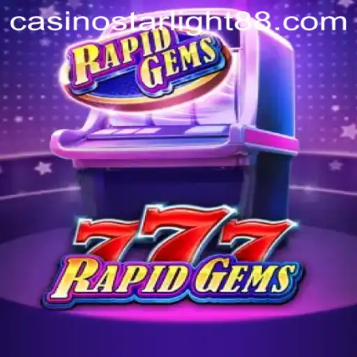 RapidGems777: Dive into a World of Exhilarating Strategy and Luck
